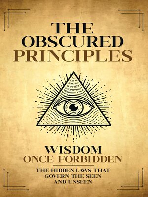 cover image of The Obscured Principles Unveiled